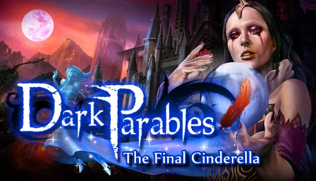 黑暗寓言：最后的灰姑娘 典藏版（Dark Parables: The Final Cinderella Collector's Edition） 游戏封面