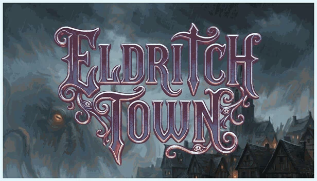 诡秘小镇（Eldritch town） 游戏封面