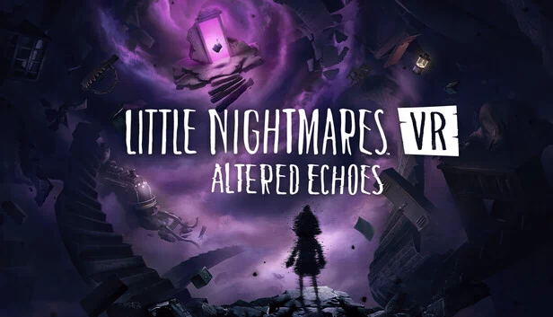小小梦魇 VR：变异的回声（Little Nightmares VR: Altered Echoes） 游戏封面