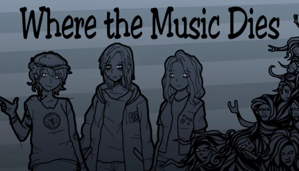 音乐消逝之处（Where the Music Dies） 游戏封面