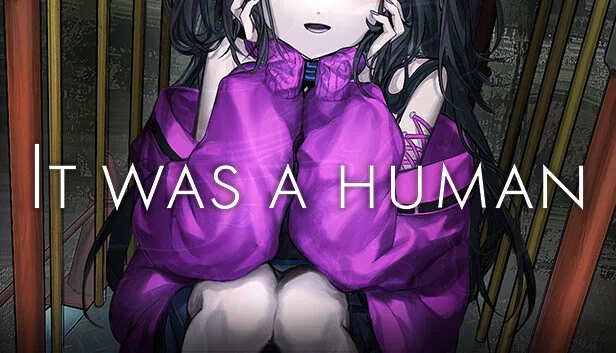 是人类。（It was a human.） 游戏封面