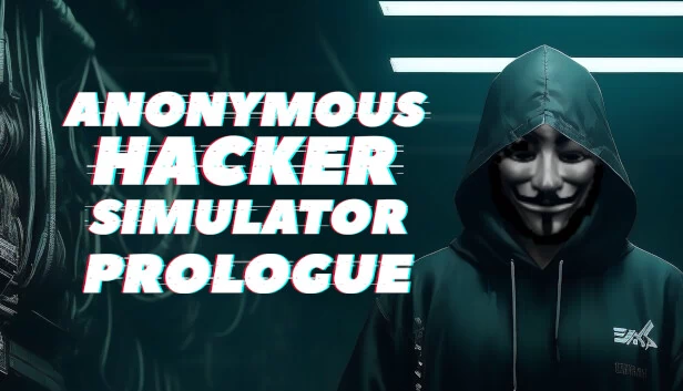 匿名黑客模拟器：序章（Anonymous Hacker Simulator: Prologue） 游戏封面