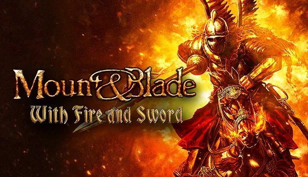 骑马与砍杀：火与剑（Mount & Blade: With Fire & Sword） 游戏封面