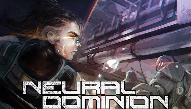 神经统治（Neural Dominion） 游戏封面