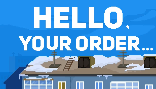 您好，您的订单...（Hello, your order...） 游戏封面