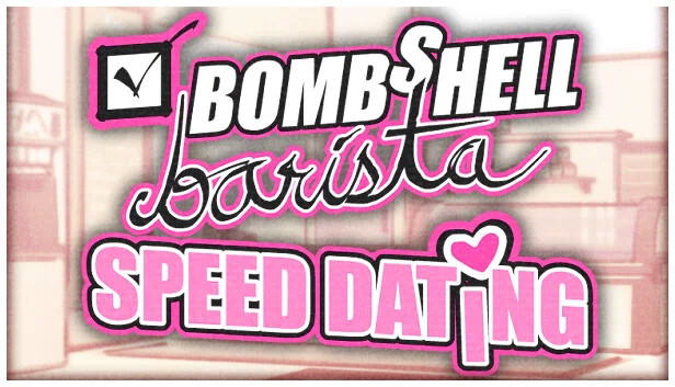 炸弹壳咖啡师：速配约会（Bombshell Barista: Speed Dating） 游戏封面