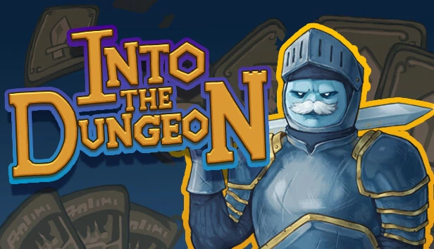 深入地下城（Into the Dungeon） 游戏封面