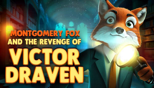 侦探蒙哥马利·福克斯：维克多·德拉文的复仇（Detective Montgomery Fox: The Revenge of Victor Draven） 游戏封面
