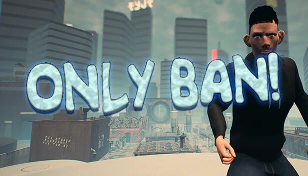 Only Ban! 游戏封面
