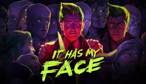 它长着我的脸（It Has My Face） 游戏封面