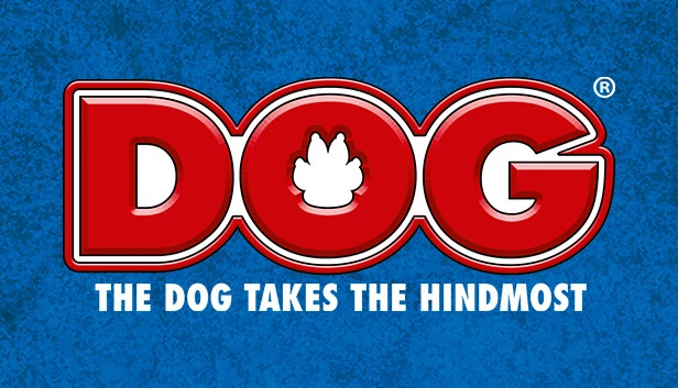 DOG® – 狗拿最后一名（DOG® – The dog takes the hindmost） 游戏封面
