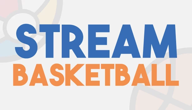 流媒体篮球（Stream Basketball） 游戏封面