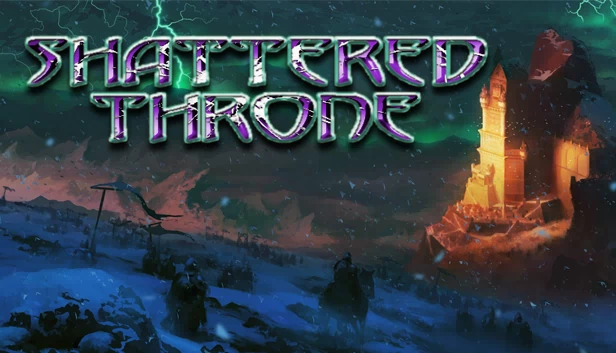 破碎王座（Shattered Throne） 游戏封面