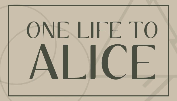 只有一条命给爱丽丝（One Life To Alice） 游戏封面