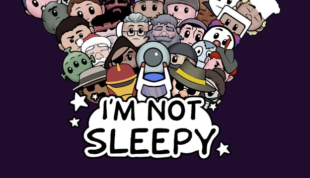 我不困（I'm Not Sleepy） 游戏封面