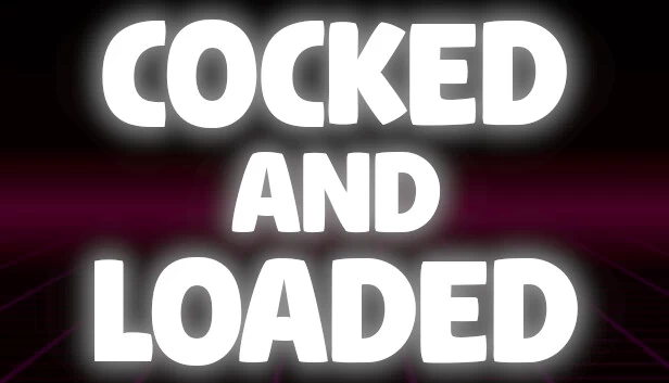 上膛就绪（Cocked and Loaded） 游戏封面
