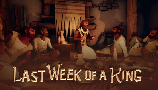 国王的最后一周（Last Week of a King） 游戏封面