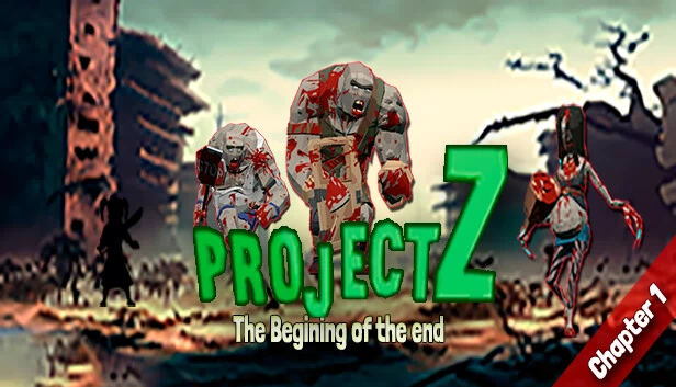 Z计划：终焉之始 第一章（Project Z: The beginning of the end. Chapter I） 游戏封面