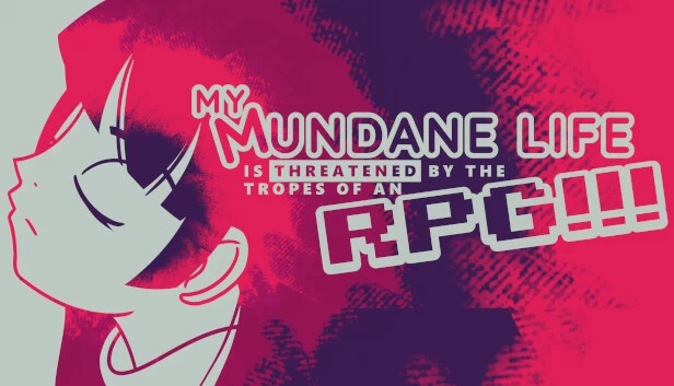 我的平凡生活被RPG套路威胁了！！！（My Mundane Life Is Threatened by the Tropes of an RPG!!!） 游戏封面