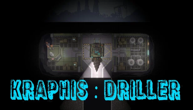 KRAPHIS:钻机(KRAPHIS : DRILLER) 游戏封面