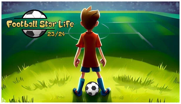 足球明星生活 23/24（Football Star Life 23/24） 游戏封面