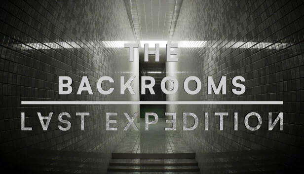 后室：最后探险（The Backrooms : Last Expedition） 游戏封面