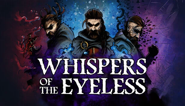 无眼之语（Whispers of the Eyeless） 游戏封面