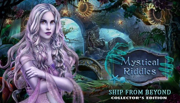 神秘之谜：来自彼岸之船 收藏版（Mystical Riddles: Ship From Beyond Collector's Edition） 游戏封面
