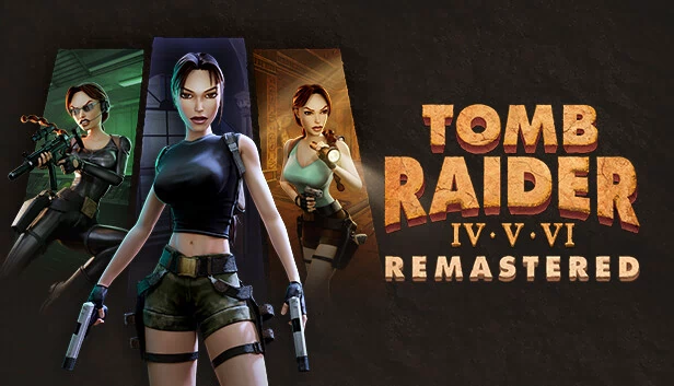 古墓丽影IV-VI复刻版（Tomb Raider IV-VI Remastered） 游戏封面