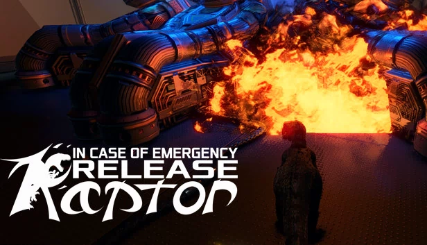 紧急情况下释放迅猛龙（In Case of Emergency, Release Raptor） 游戏封面