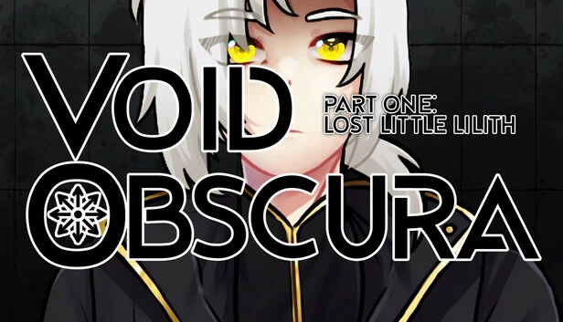 VOID OBSCURA 第一章：迷失的小莉莉丝（VOID OBSCURA Part One: Lost Little Lilith） 游戏封面
