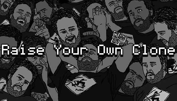 培养你自己的克隆（Raise Your Own Clone） 游戏封面