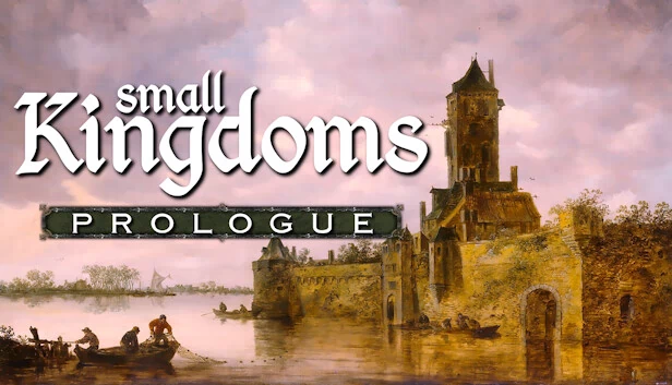 小王国序章（Small Kingdoms Prologue） 游戏封面