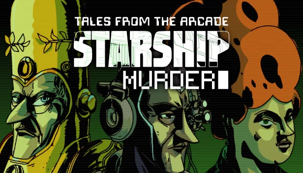 街机传说：星际飞船谋杀案（Tales From The Arcade: Starship Murder） 游戏封面