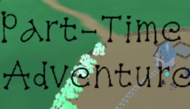 兼职冒险（Part-Time Adventure） 游戏封面