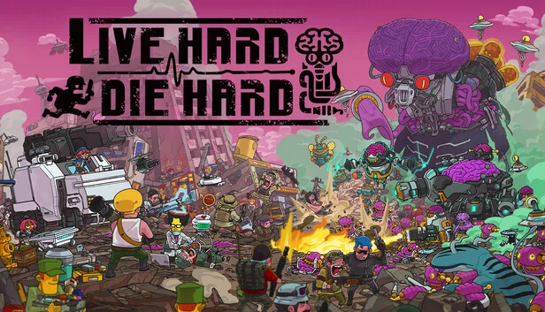活得艰难，死得艰难（Live Hard, Die Hard） 游戏封面