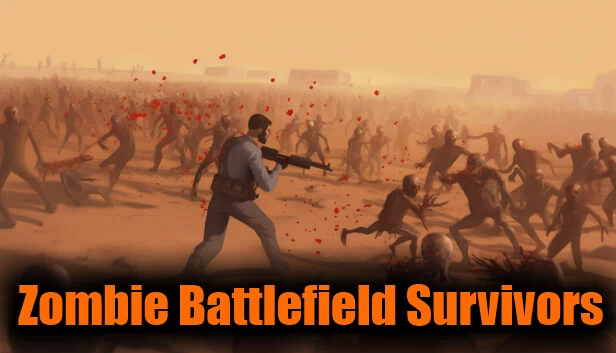 僵尸战场幸存者（Zombie Battlefield Survivors） 游戏封面
