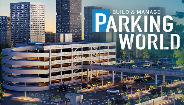 停车世界:建造与管理(Parking World: Build & Manage) 游戏封面