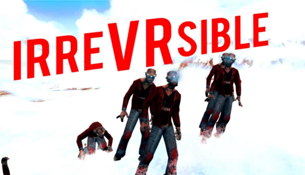 不可逆(IrreVRsible) 游戏封面