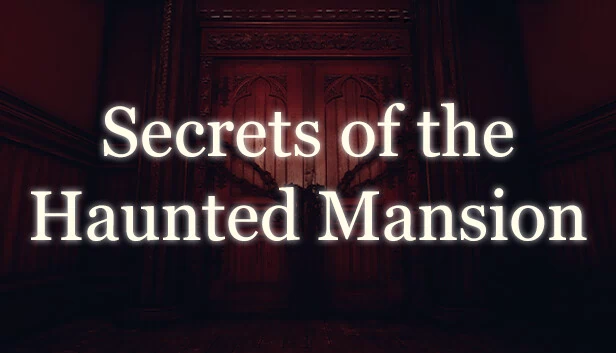 鬼屋的秘密（Secrets of the Haunted Mansion） 游戏封面