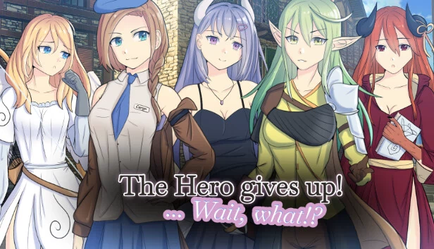 英雄放弃了！……等等，什么！？（The Hero gives up! ... Wait, what!?） 游戏封面