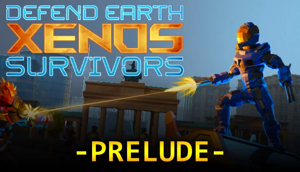 保卫地球:异形幸存者 - 序章(Defend Earth: Xenos Survivors - Prelude) 游戏封面