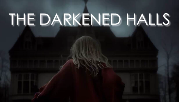 黑暗大厅（The Darkened Halls） 游戏封面