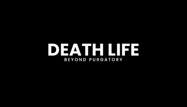 死亡人生：超越炼狱（Death Life: Beyond Purgatory） 游戏封面