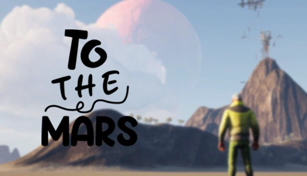 前往火星（To The Mars） 游戏封面