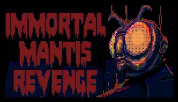 不朽螳螂：复仇（Immortal Mantis: Revenge） 游戏封面