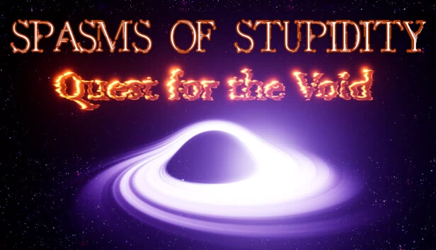愚蠢痉挛：虚空探索（Spasms of Stupidity : Quest for the Void） 游戏封面