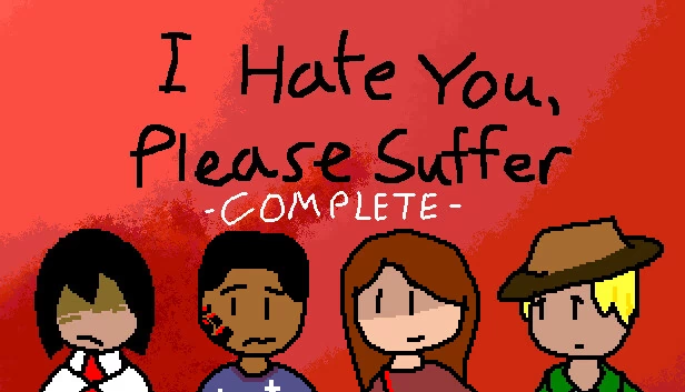 我恨你，请受苦 - 完整版（I Hate You, Please Suffer - Complete） 游戏封面