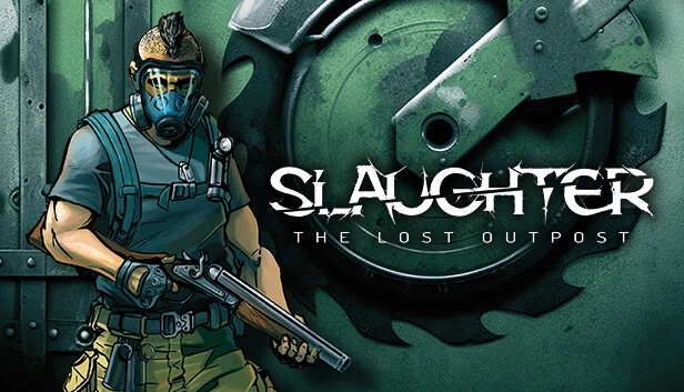 屠杀:失落的前哨(Slaughter: The Lost Outpost) 游戏封面