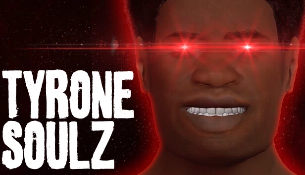 TYRONE SOULZ 游戏封面